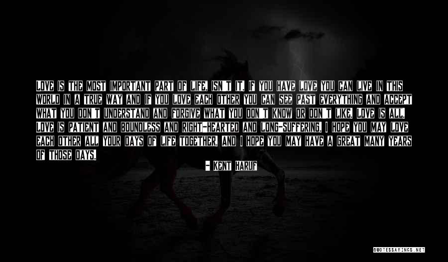 Boundless Love Quotes By Kent Haruf Boundless Love Quotes By Kent Haruf