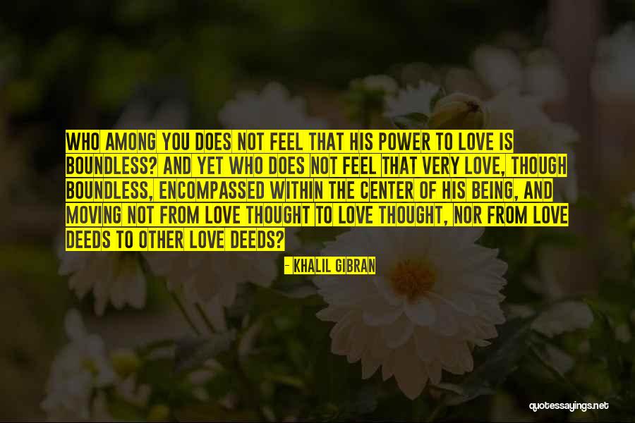 Boundless Love Quotes By Khalil Gibran Boundless Love Quotes By Khalil Gibran