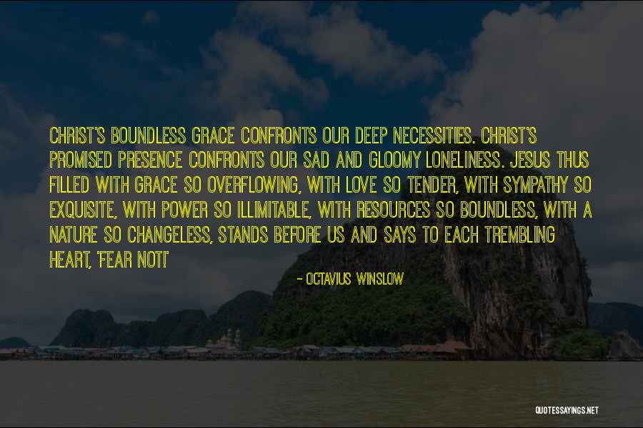 Boundless Love Quotes By Octavius Winslow Boundless Love Quotes By Octavius Winslow