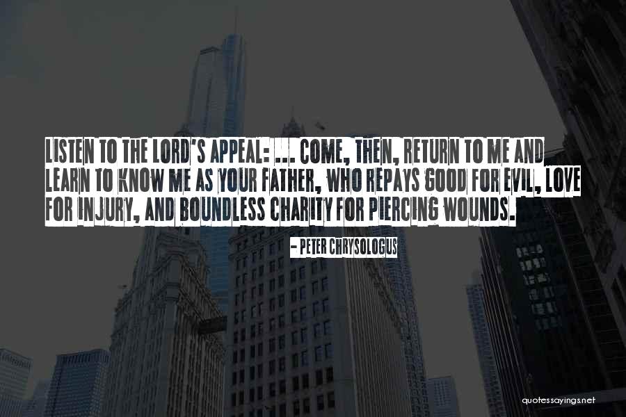Boundless Love Quotes By Peter Chrysologus Boundless Love Quotes By Peter Chrysologus