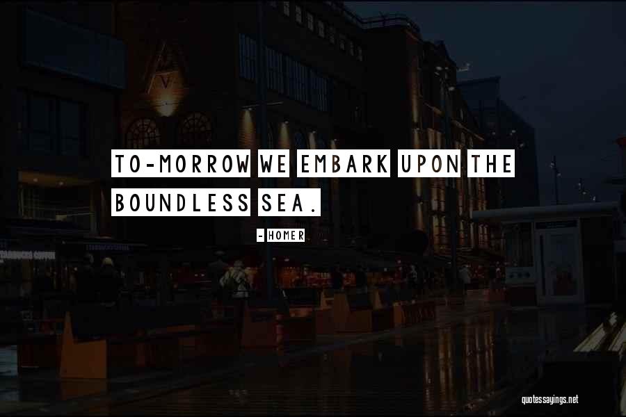 Boundless Sea Quotes By Homer Boundless Sea Quotes By Homer