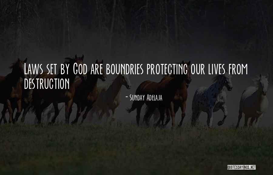 Boundries Quotes By Sunday Adelaja Boundries Quotes By Sunday Adelaja