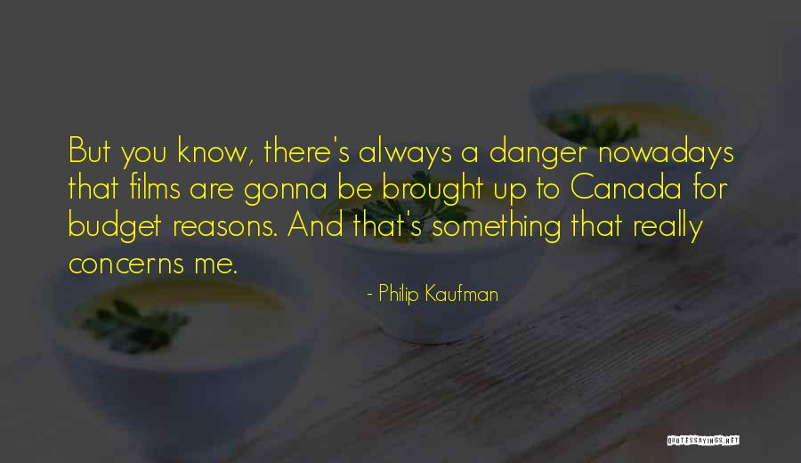 Bounia Abdelkader Quotes By Philip Kaufman Bounia Abdelkader Quotes By Philip Kaufman