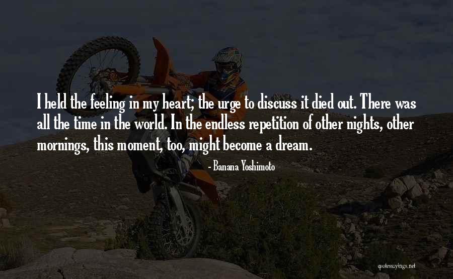 Bounthanh Phommasathit Quotes By Banana Yoshimoto Bounthanh Phommasathit Quotes By Banana Yoshimoto