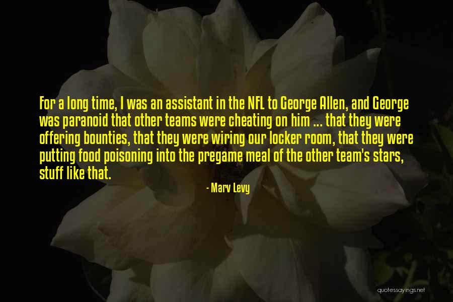 Bounties Quotes By Marv Levy Bounties Quotes By Marv Levy