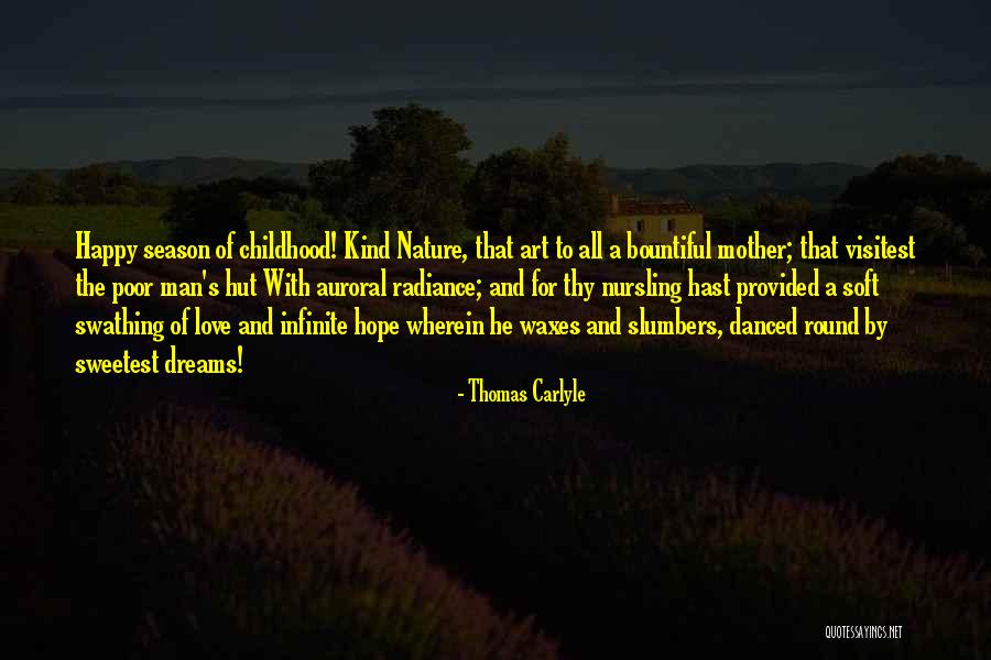 Bountiful Nature Quotes By Thomas Carlyle