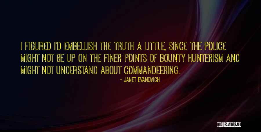 Bounty Quotes By Janet Evanovich Bounty Quotes By Janet Evanovich
