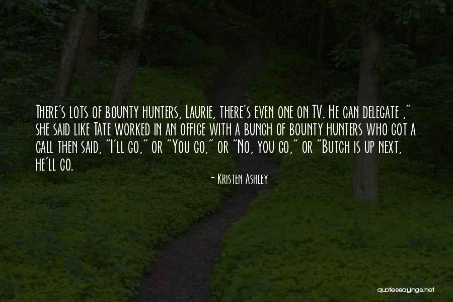 Bounty Quotes By Kristen Ashley Bounty Quotes By Kristen Ashley
