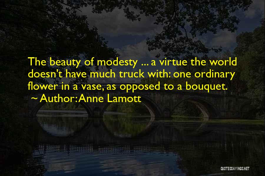 Bouquet Quotes By Anne Lamott