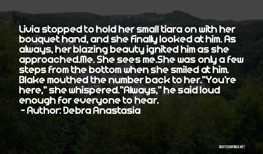 Bouquet Quotes By Debra Anastasia