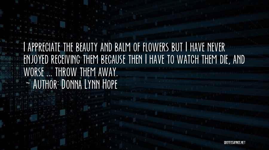 Bouquet Quotes By Donna Lynn Hope