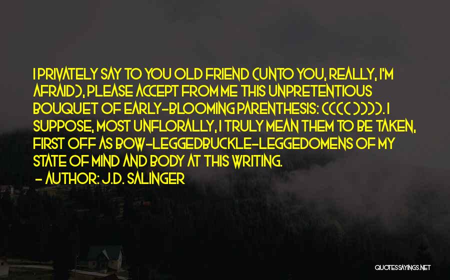 Bouquet Quotes By J.D. Salinger