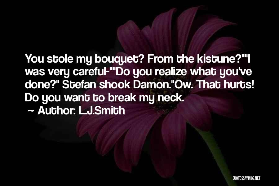 Bouquet Quotes By L.J.Smith