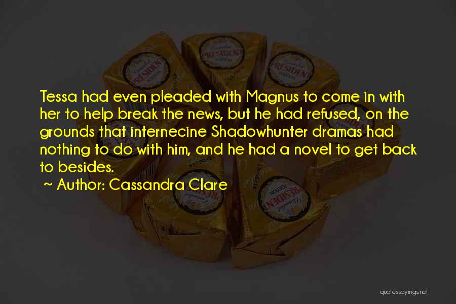 Bouquinerie Quotes By Cassandra Clare