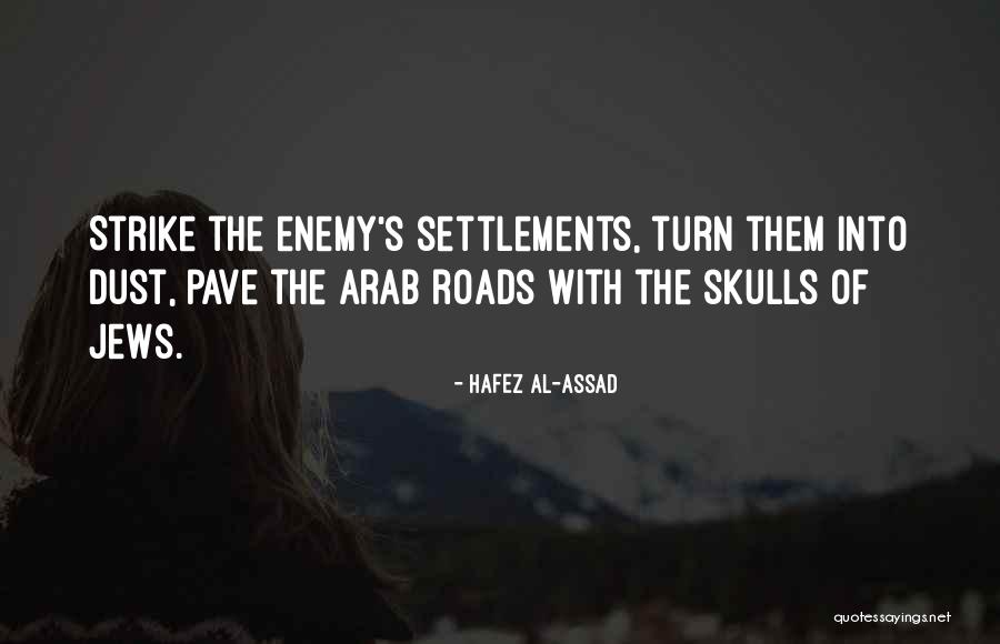 Bourama Dieme Quotes By Hafez Al-Assad Bourama Dieme Quotes By Hafez Al-Assad