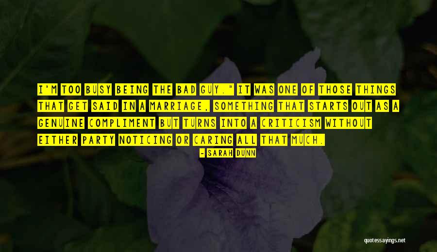 Bourani Berlinske Quotes By Sarah Dunn Bourani Berlinske Quotes By Sarah Dunn