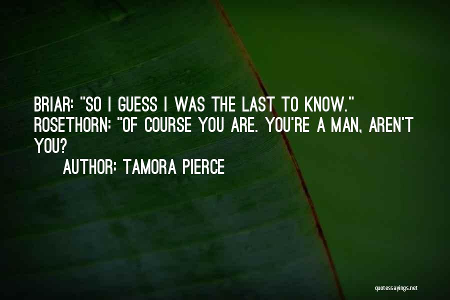 Bourassa Brodeur Quotes By Tamora Pierce