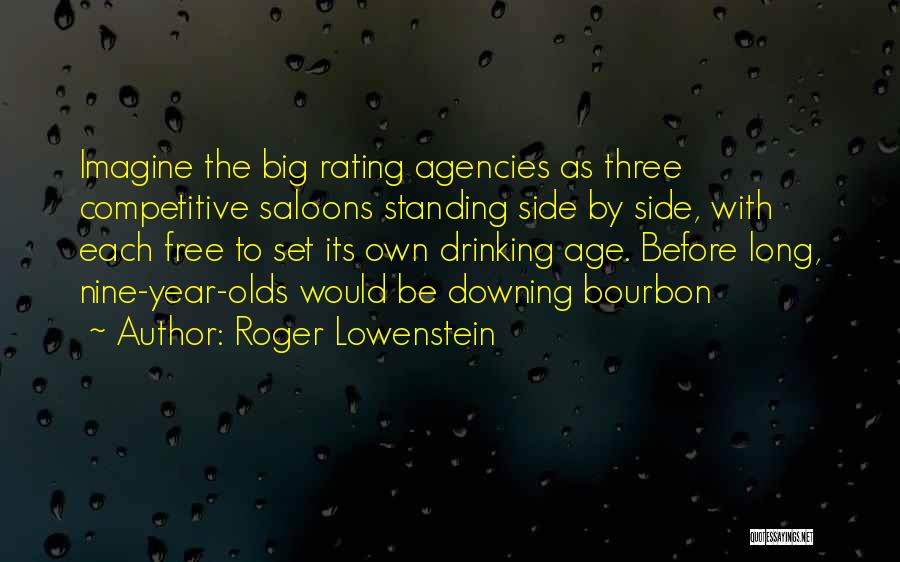 Bourbon Drinking Quotes By Roger Lowenstein