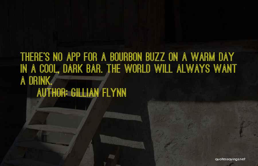 Bourbon Quotes By Gillian Flynn