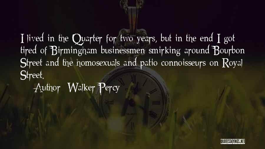 Bourbon Quotes By Walker Percy