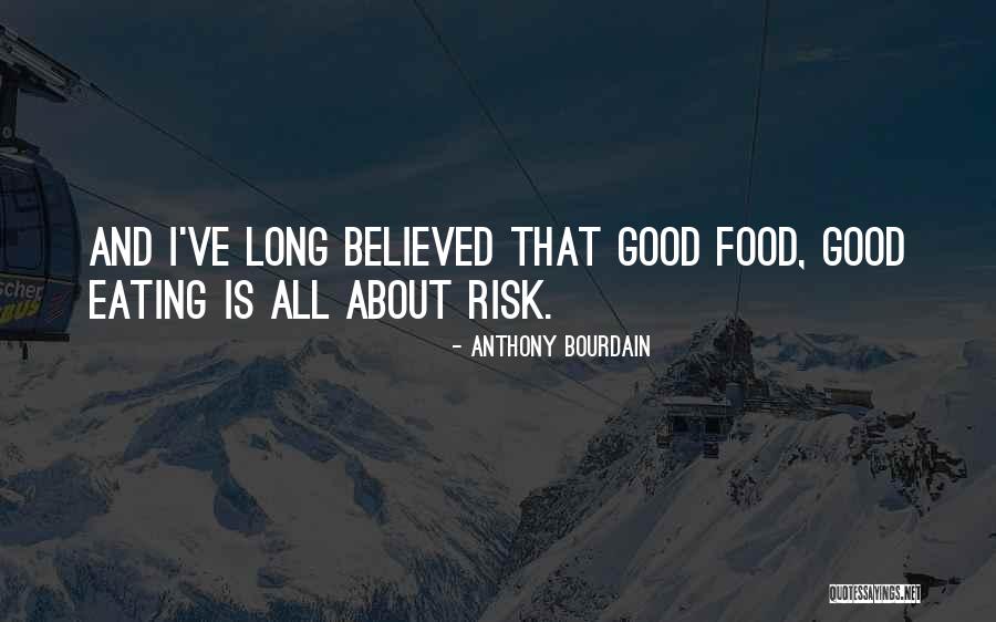 Bourdain Quotes By Anthony Bourdain