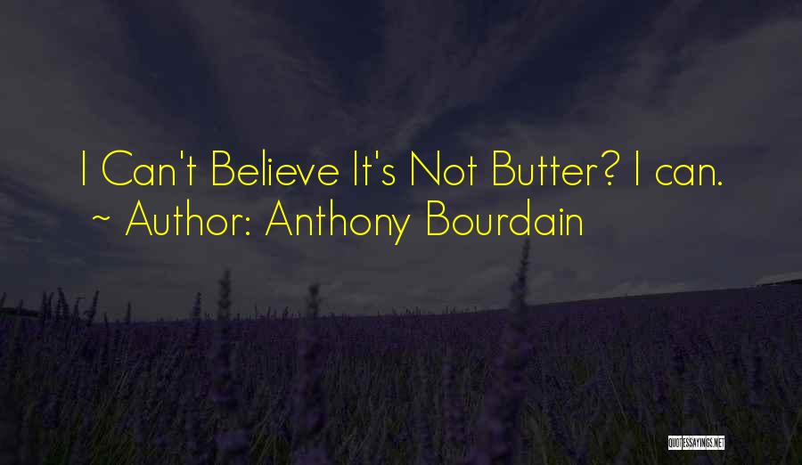 Bourdain Quotes By Anthony Bourdain