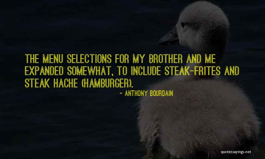 Bourdain Quotes By Anthony Bourdain