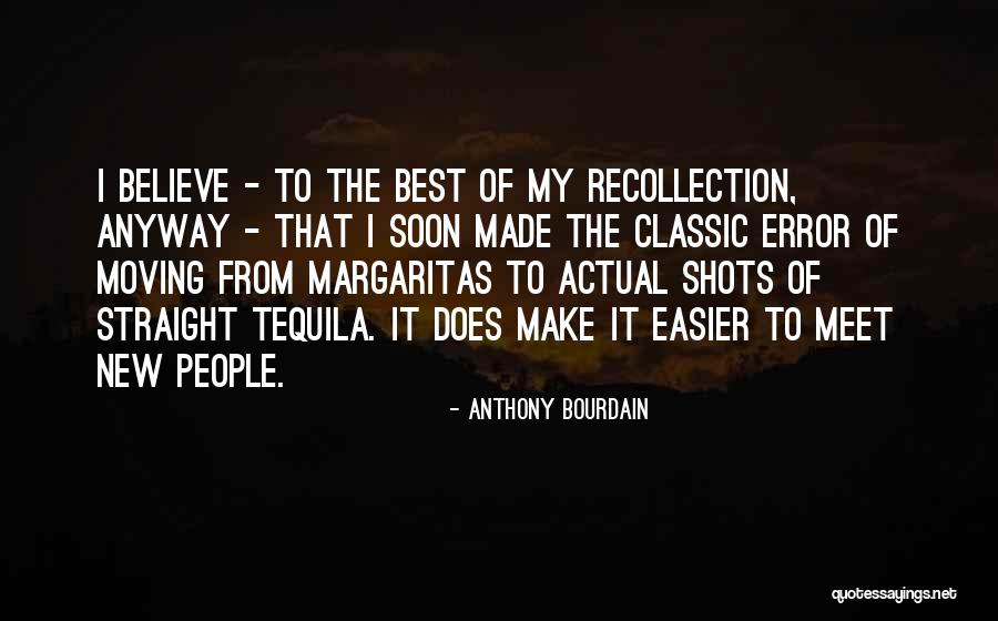 Bourdain Quotes By Anthony Bourdain