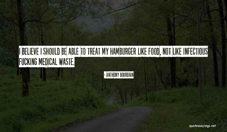 Bourdain Quotes By Anthony Bourdain