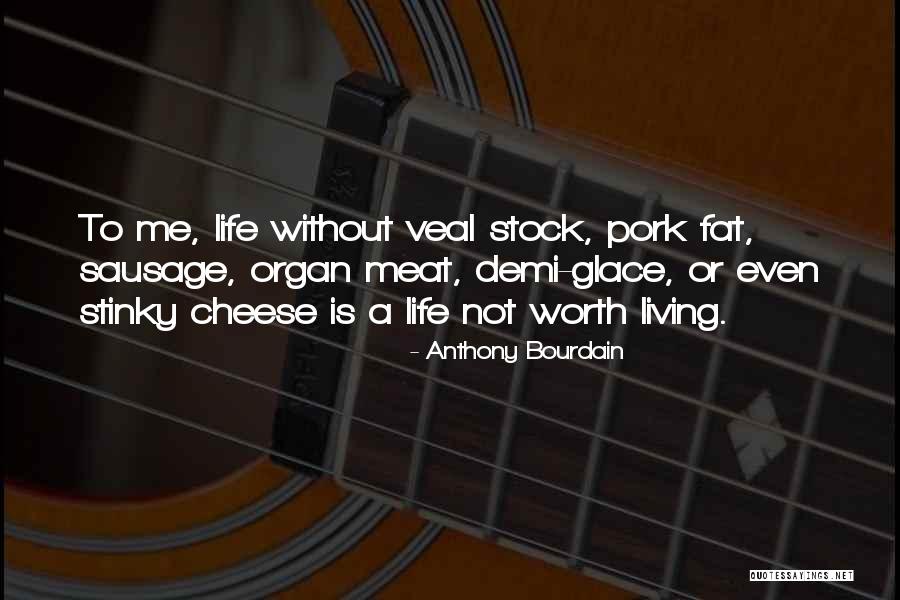 Bourdain Quotes By Anthony Bourdain