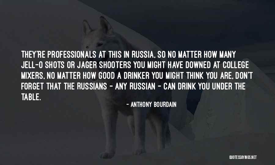 Bourdain Quotes By Anthony Bourdain