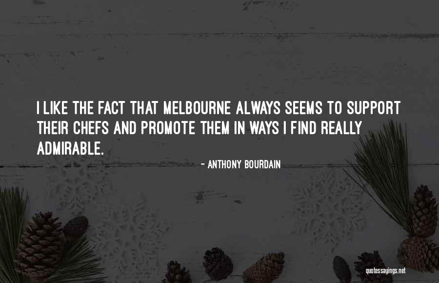 Bourdain Quotes By Anthony Bourdain