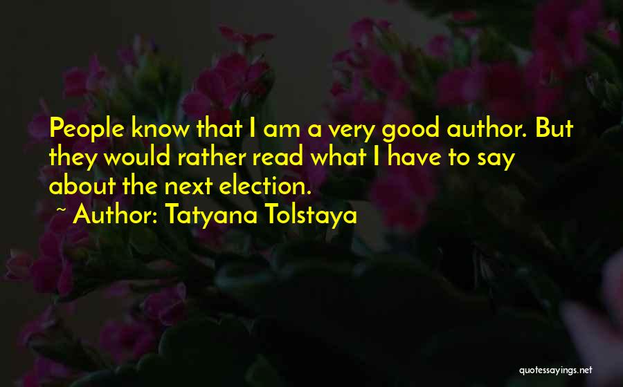 Bourdatoul Quotes By Tatyana Tolstaya