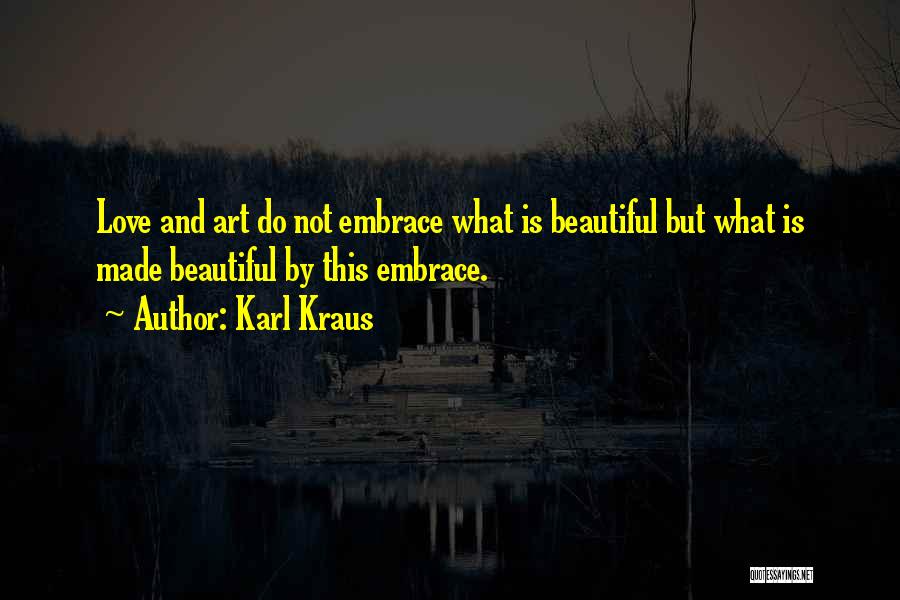 Bourdette Dentist Quotes By Karl Kraus