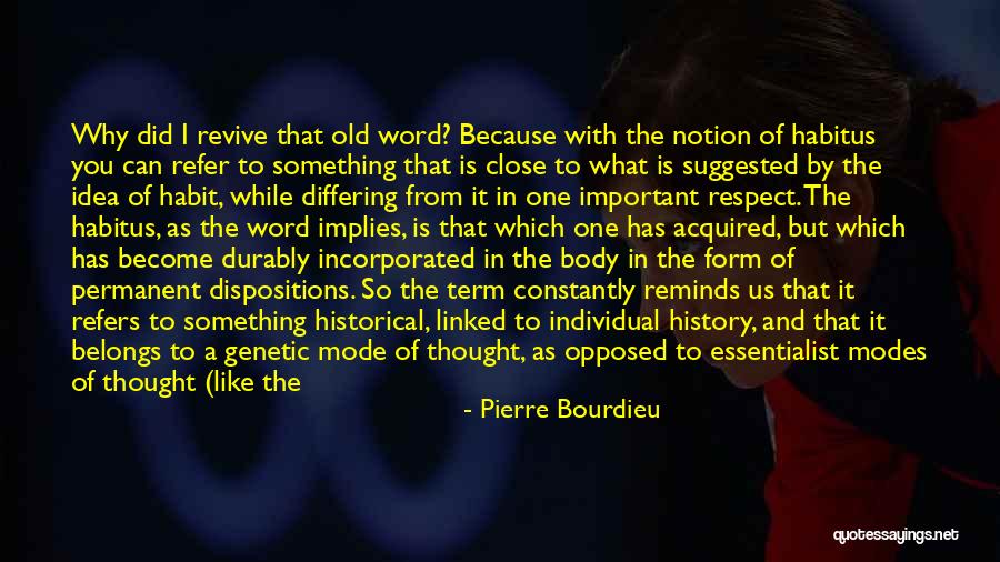 Bourdieu Important Quotes By Pierre Bourdieu