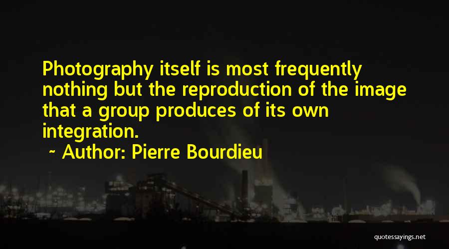 Bourdieu Quotes By Pierre Bourdieu