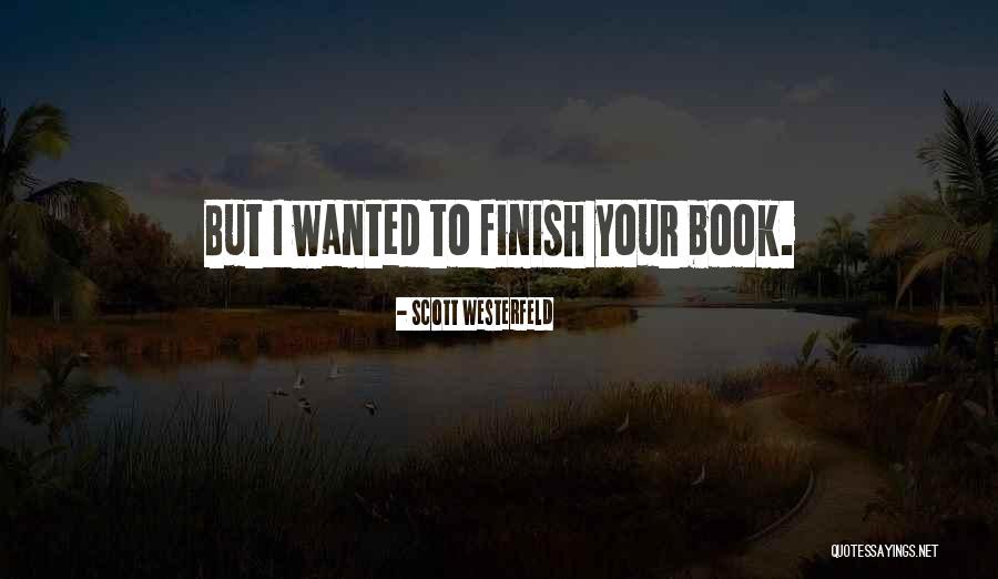 Bourdillan Quotes By Scott Westerfeld Bourdillan Quotes By Scott Westerfeld