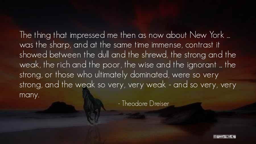 Bourdillon Poem Quotes By Theodore Dreiser Bourdillon Poem Quotes By Theodore Dreiser
