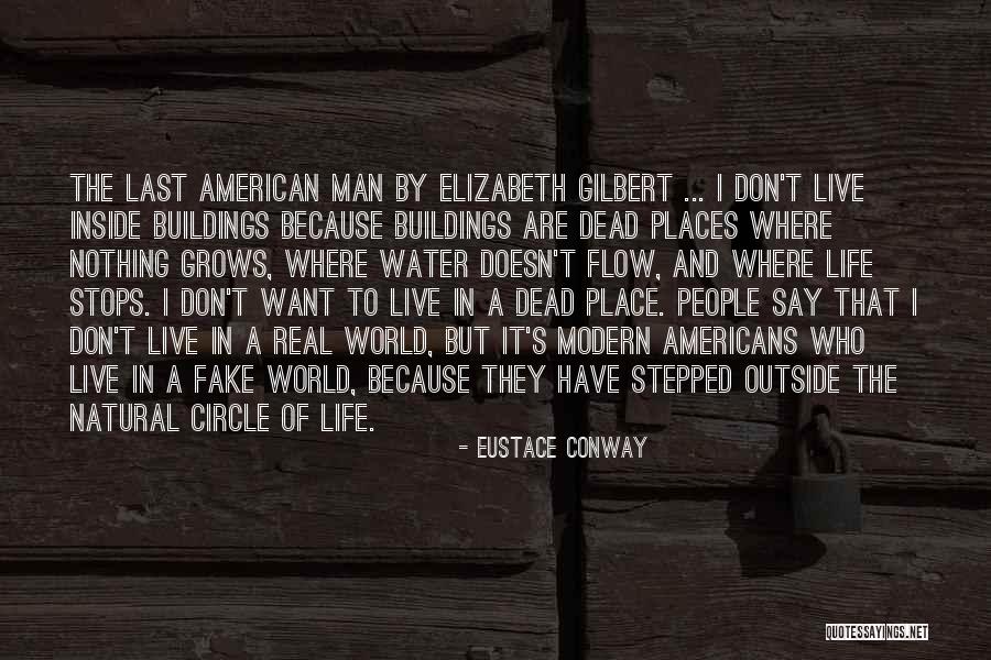 Bourgade Canvas Quotes By Eustace Conway Bourgade Canvas Quotes By Eustace Conway
