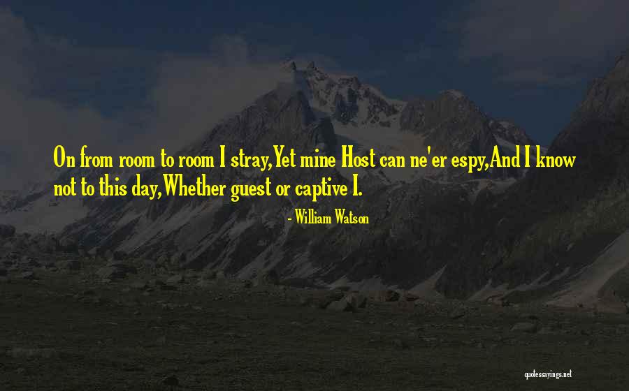 Bourgard College Quotes By William Watson Bourgard College Quotes By William Watson