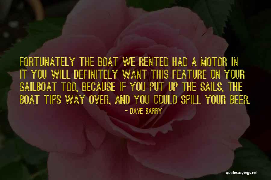 Bourgeat Vintage Quotes By Dave Barry Bourgeat Vintage Quotes By Dave Barry