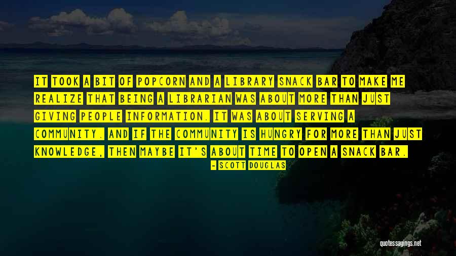 Bourgeaux Quotes By Scott Douglas Bourgeaux Quotes By Scott Douglas