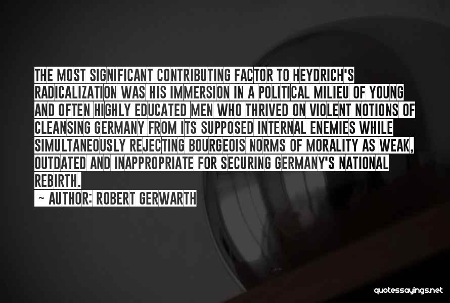 Bourgeois Quotes By Robert Gerwarth