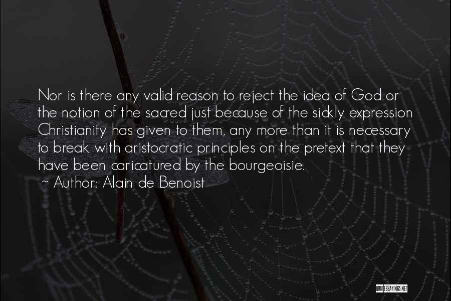 Bourgeoisie Quotes By Alain De Benoist