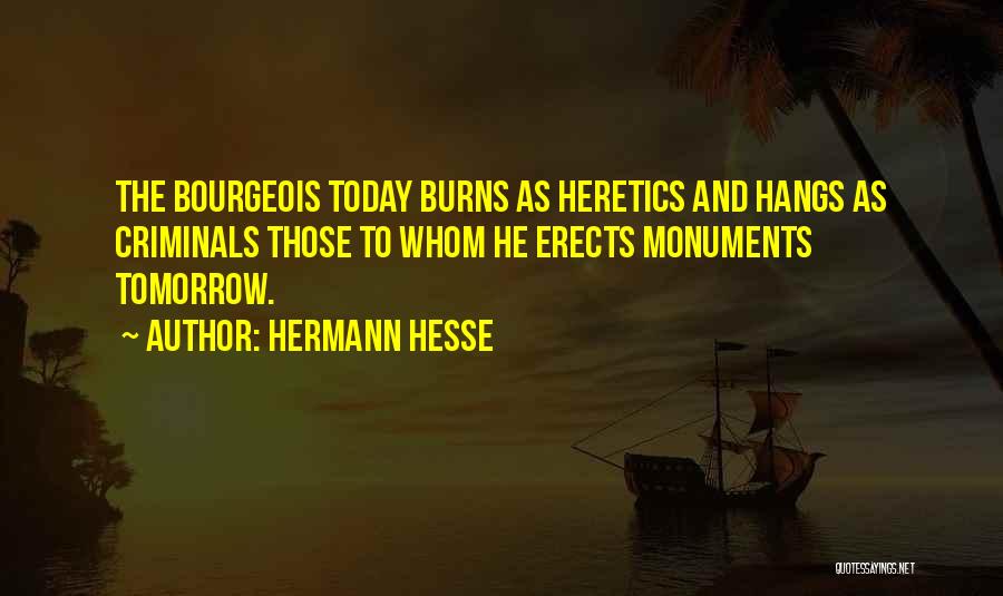 Bourgeoisie Quotes By Hermann Hesse