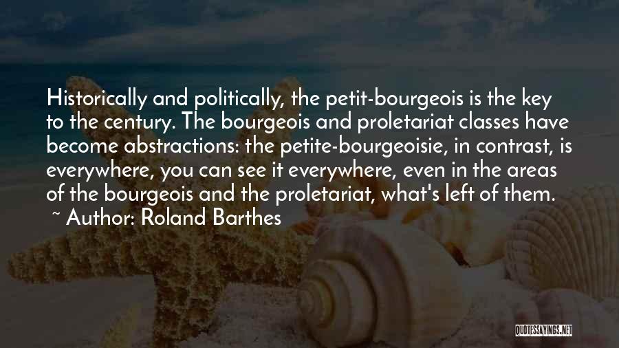 Bourgeoisie Quotes By Roland Barthes