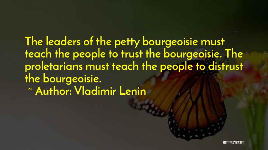 Bourgeoisie Quotes By Vladimir Lenin