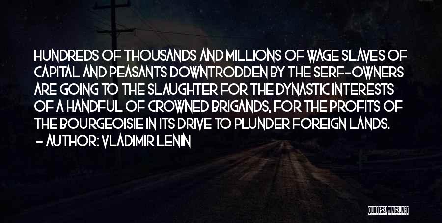 Bourgeoisie Quotes By Vladimir Lenin