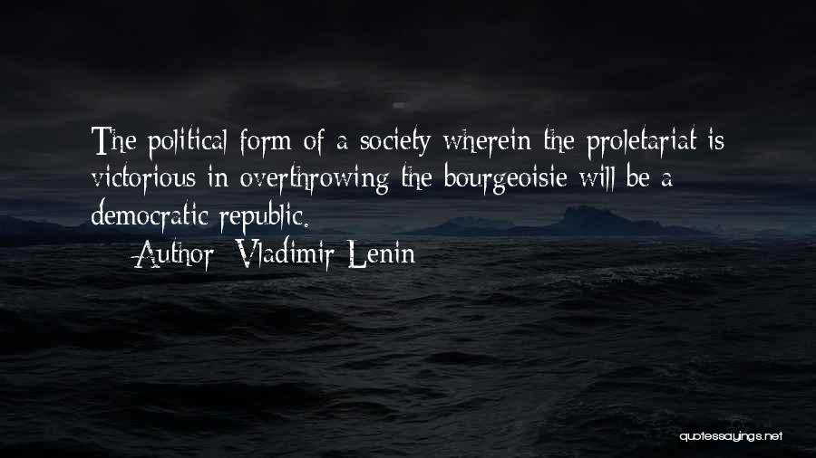 Bourgeoisie Quotes By Vladimir Lenin