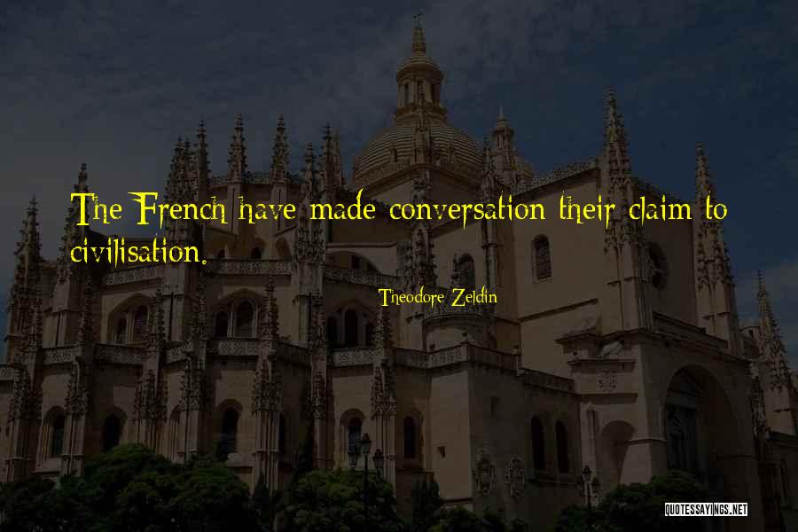 Bourgmestre De Hannut Quotes By Theodore Zeldin Bourgmestre De Hannut Quotes By Theodore Zeldin